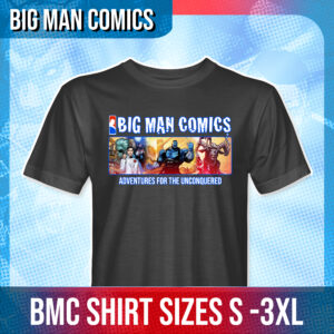 Big Man Comics T-Shirt