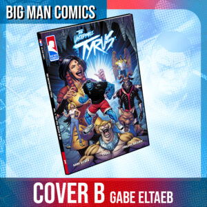 The Unstoppable Tyrus Cover B