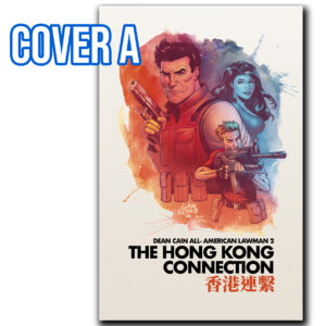 Dean Cain All American Lawman V2 - The Hong Kong Connection Cover A