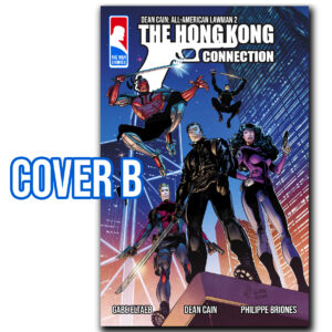 Dean Cain All American Lawman V2 - The Hong Kong Connection Cover B